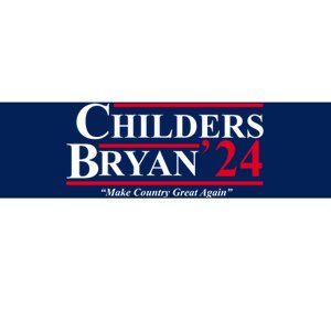 Childers Bryan 2024 Make Country Great Again Bumper Sticker