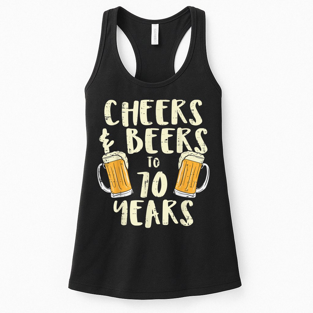 Cheers Beers 70 Years Old 70th Birthday Drinking Gift  Womens Tank Top