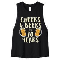  Cheers Beers 70 Years Old 70th Birthday Drinking Gift  Women's Racerback Cropped Tank