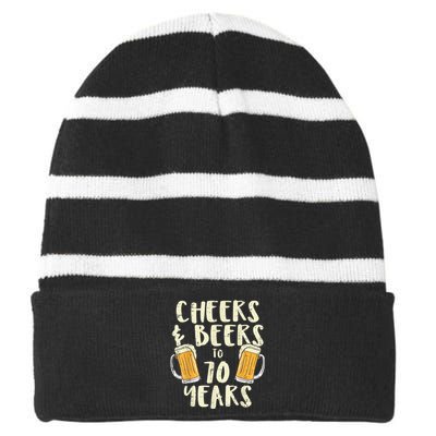  Cheers Beers 70 Years Old 70th Birthday Drinking Gift  Striped Beanie with Solid Band