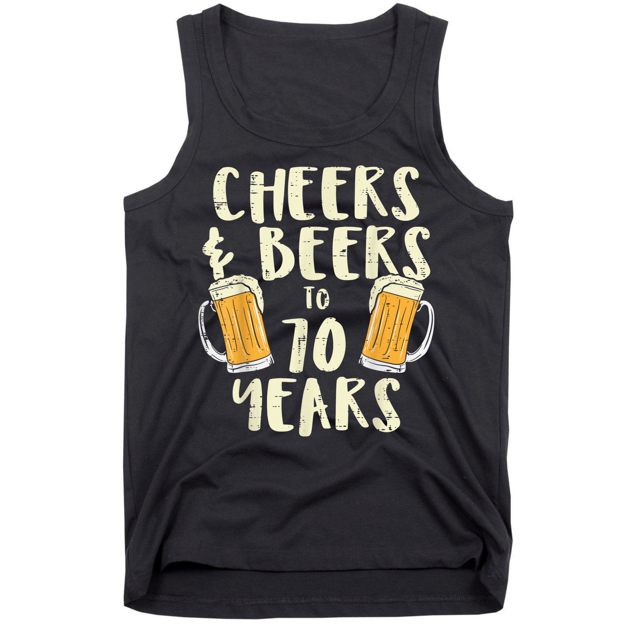  Cheers Beers 70 Years Old 70th Birthday Drinking Gift  Tank Top