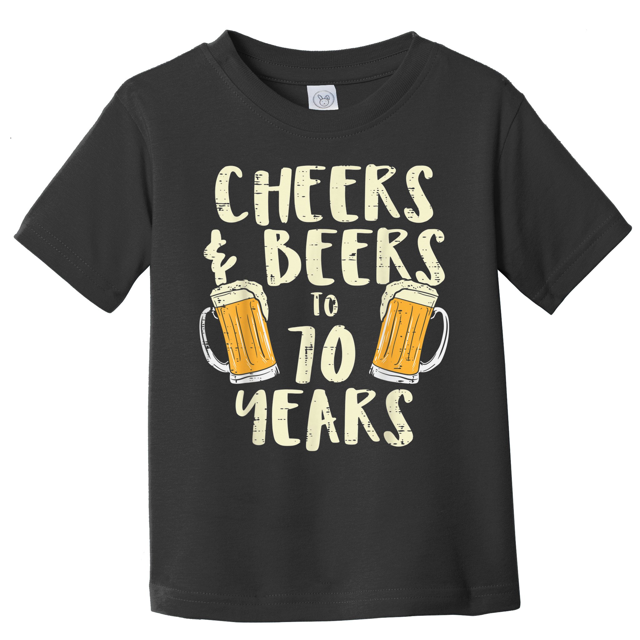  Cheers Beers 70 Years Old 70th Birthday Drinking Gift  Toddler T-Shirt