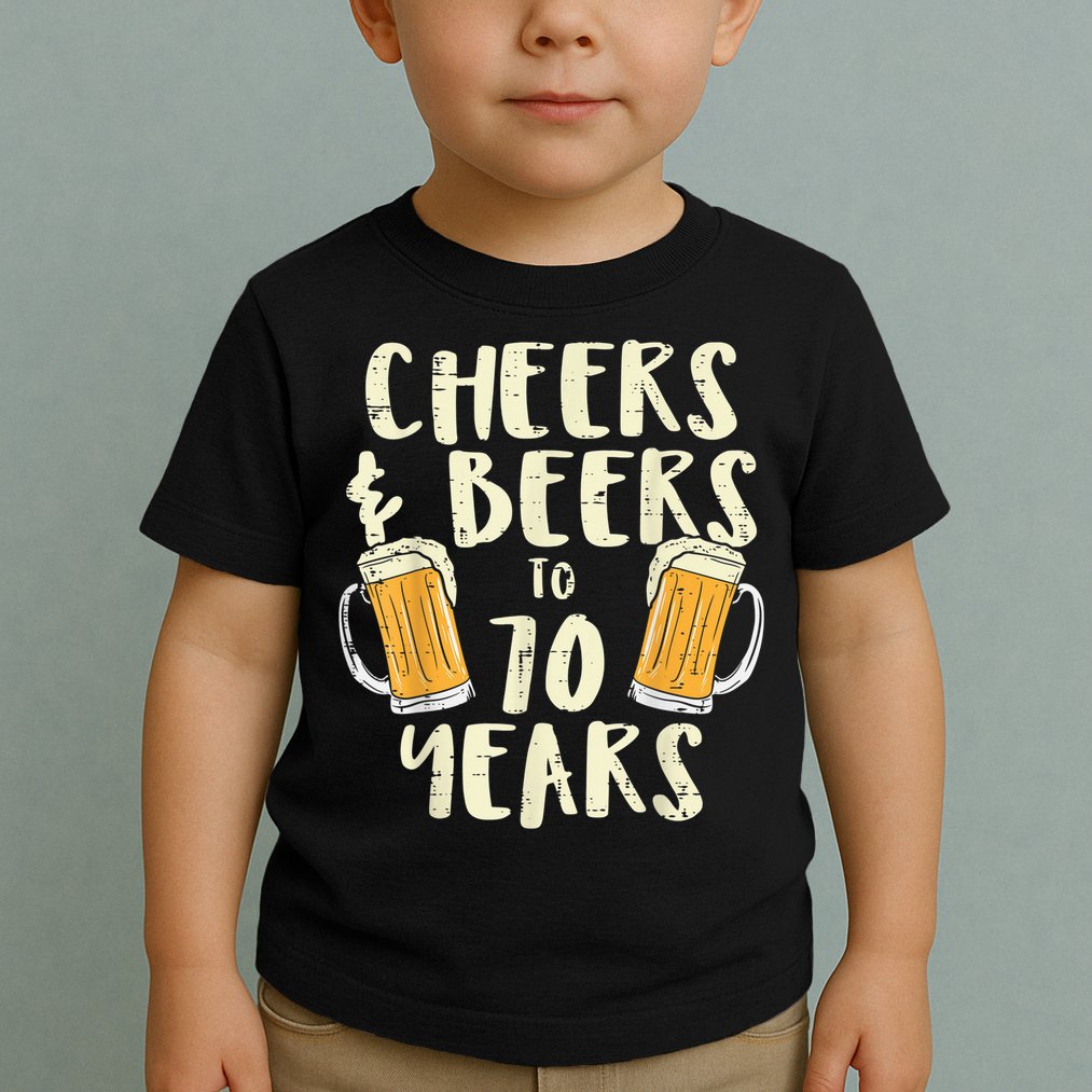  Cheers Beers 70 Years Old 70th Birthday Drinking Gift  Toddler T-Shirt