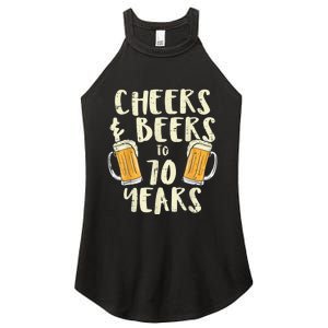  Cheers Beers 70 Years Old 70th Birthday Drinking Gift  Women's Perfect Tri Rocker Tank