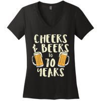  Cheers Beers 70 Years Old 70th Birthday Drinking Gift  Women's V-Neck T-Shirt