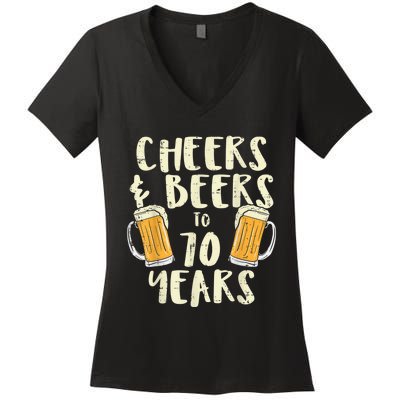  Cheers Beers 70 Years Old 70th Birthday Drinking Gift  Women's V-Neck T-Shirt