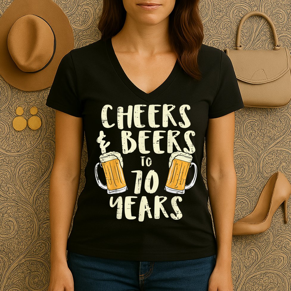  Cheers Beers 70 Years Old 70th Birthday Drinking Gift  Women's V-Neck T-Shirt