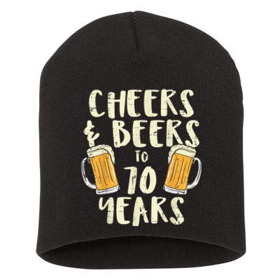  Cheers Beers 70 Years Old 70th Birthday Drinking Gift  Short Acrylic Beanie