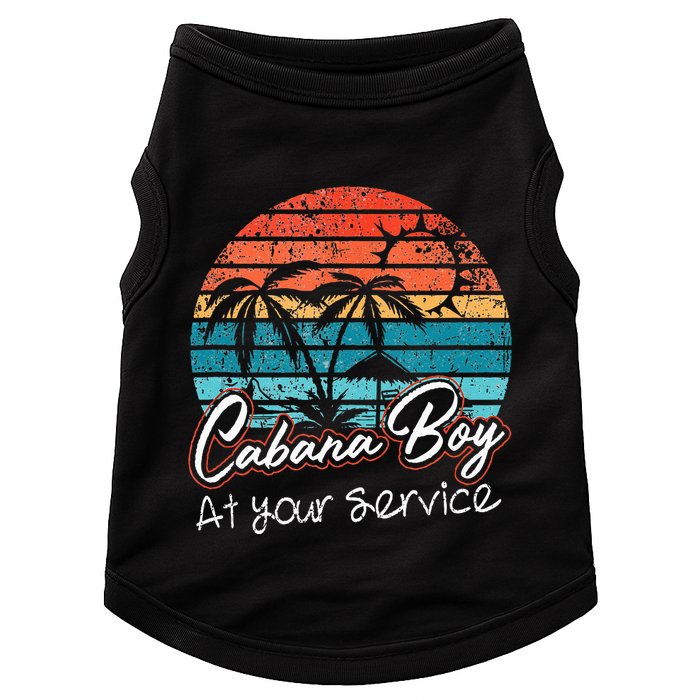 CABANA BOY AT YOUR SERVICE POOL PARTY BOY BARTENDER FUNNY Doggie Tank