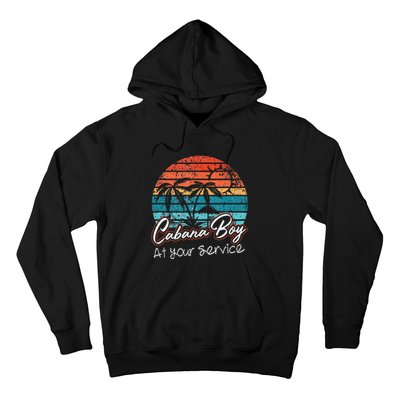 CABANA BOY AT YOUR SERVICE POOL PARTY BOY BARTENDER FUNNY Hoodie