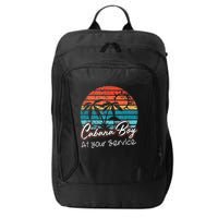 CABANA BOY AT YOUR SERVICE POOL PARTY BOY BARTENDER FUNNY City Backpack