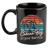 CABANA BOY AT YOUR SERVICE POOL PARTY BOY BARTENDER FUNNY 11oz C Handle Ceramic Mug