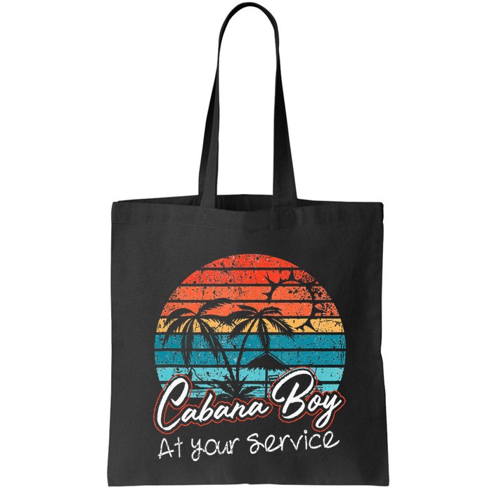 CABANA BOY AT YOUR SERVICE POOL PARTY BOY BARTENDER FUNNY Bag