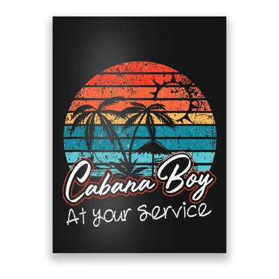 CABANA BOY AT YOUR SERVICE POOL PARTY BOY BARTENDER FUNNY Poster