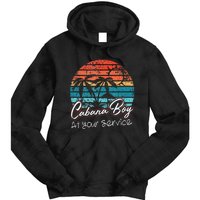 CABANA BOY AT YOUR SERVICE POOL PARTY BOY BARTENDER FUNNY Tie Dye Hoodie