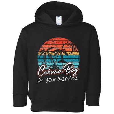 CABANA BOY AT YOUR SERVICE POOL PARTY BOY BARTENDER FUNNY Toddler Hoodie