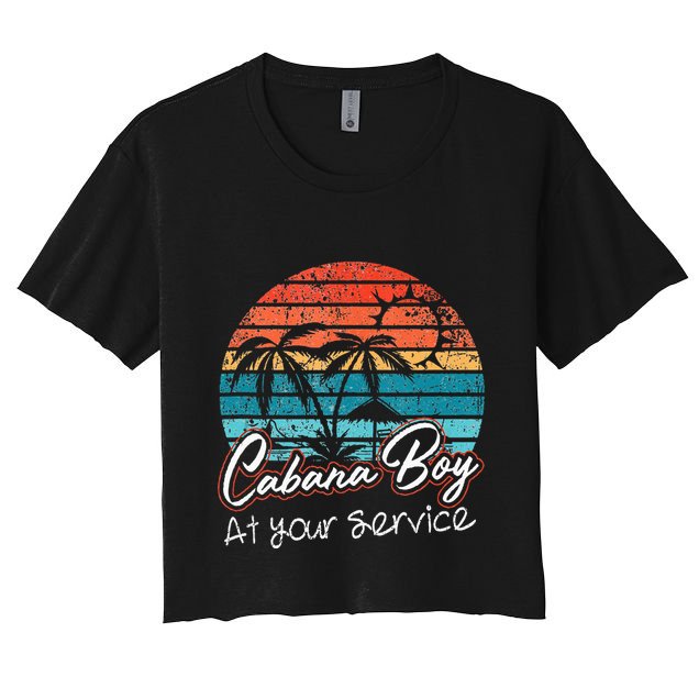 CABANA BOY AT YOUR SERVICE POOL PARTY BOY BARTENDER FUNNY Crop Top