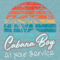 CABANA BOY AT YOUR SERVICE POOL PARTY BOY BARTENDER FUNNY Sueded Cloud Jersey T-Shirt