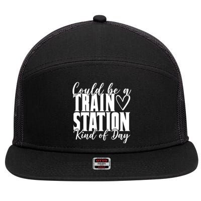 Could Be A Train Station Kind Of Day 7 Panel Mesh Trucker Snapback Hat