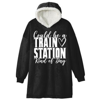 Could Be A Train Station Kind Of Day Hooded Wearable Blanket