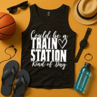 Could Be A Train Station Kind Of Day Tank Top