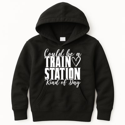 Could Be A Train Station Kind Of Day Kids Hoodie