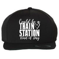 Could Be A Train Station Kind Of Day Wool Snapback Cap