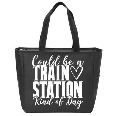 Could Be A Train Station Kind Of Day Zip Tote Bag