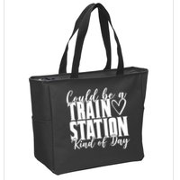 Could Be A Train Station Kind Of Day Zip Tote Bag