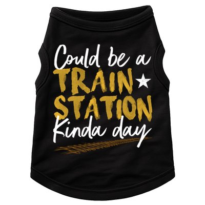 Could Be A Train Station Kind Of Day Womens Doggie Tank
