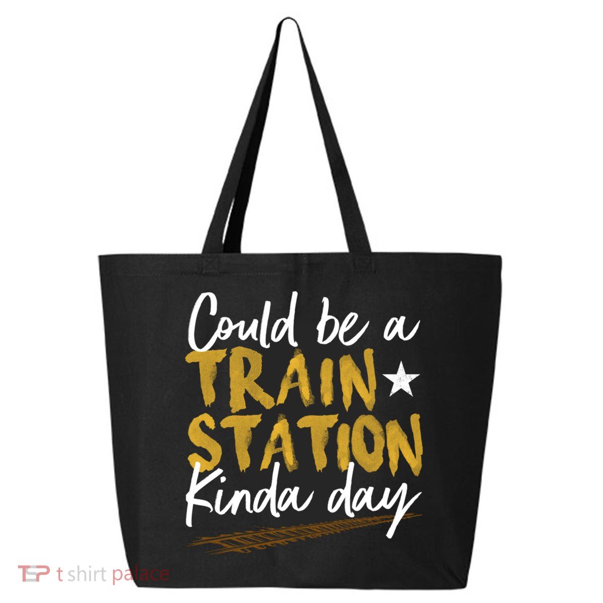 Could Be A Train Station Kind Of Day Womens 25L Jumbo Tote