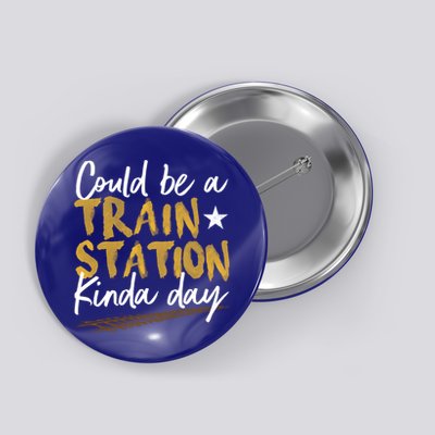Could Be A Train Station Kind Of Day Womens Button