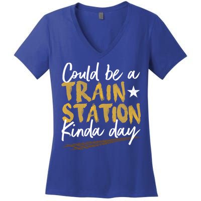 Could Be A Train Station Kind Of Day Womens Women's V-Neck T-Shirt