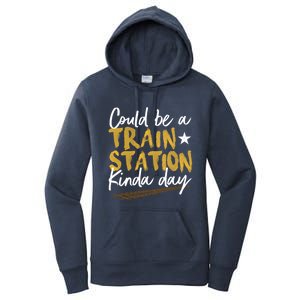 Could Be A Train Station Kind Of Day Womens Women's Pullover Hoodie