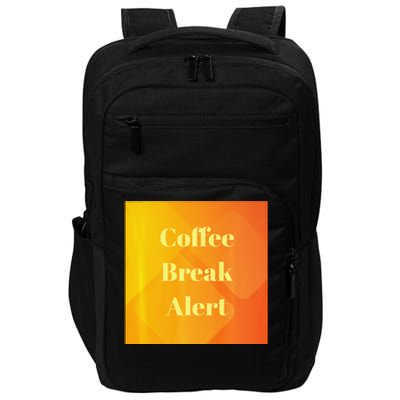 Coffee Break Alert Premium Impact Tech Backpack