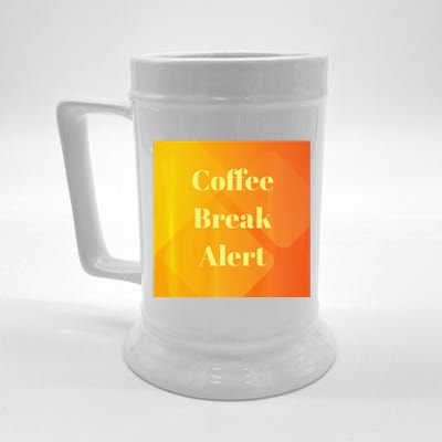 Coffee Break Alert Premium Beer Stein