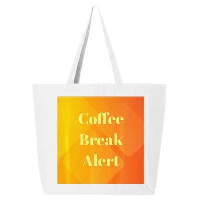 Coffee Break Alert Premium 25L Jumbo Tote