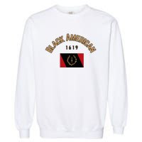 Cute Black American 1619 Black Afro American Heritage Flag Garment-Dyed Sweatshirt