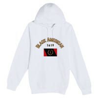 Cute Black American 1619 Black Afro American Heritage Flag Premium Pullover Hoodie