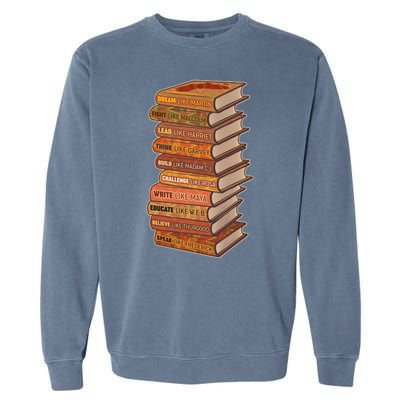 Celebrate Black African American History Figures Books Garment-Dyed Sweatshirt