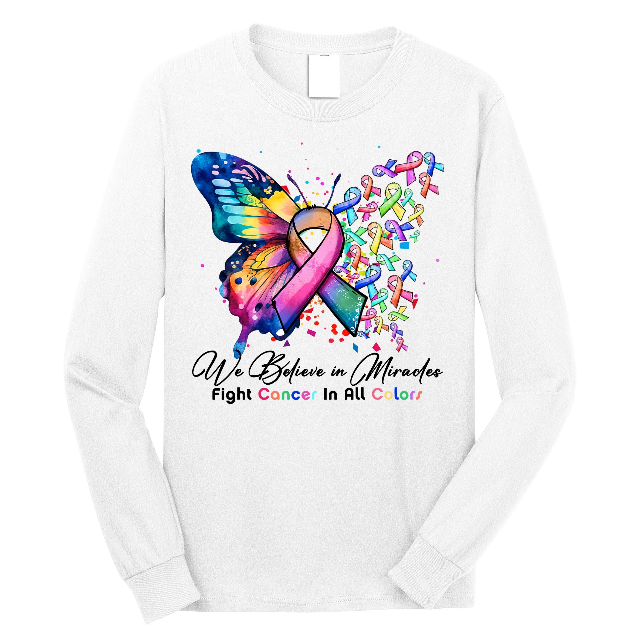 Cancer Butterfly All Ribbon We Believe In Miracles Cancer Awareness Month Long Sleeve Shirt