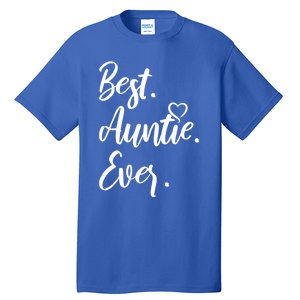 Cute Best Auntie Ever Tops For Aunts Gift Tall T-Shirt