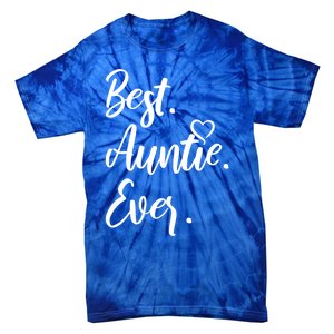 Cute Best Auntie Ever Tops For Aunts Gift Tie-Dye T-Shirt