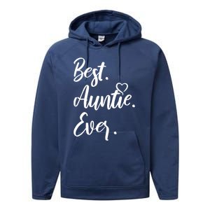 Cute Best Auntie Ever Tops For Aunts Gift Performance Fleece Hoodie