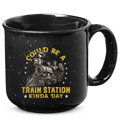 Could Be A Train Station Kinda Day 15oz Campfire Ceramic Mug