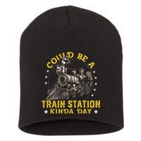 Could Be A Train Station Kinda Day Short Acrylic Beanie
