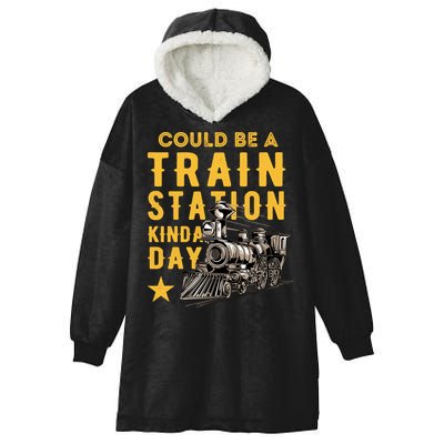 Could Be A Train Station Kinda Day Hooded Wearable Blanket