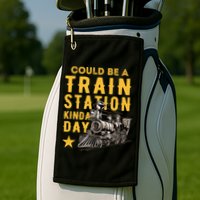 Could Be A Train Station Kinda Day Golf Towel