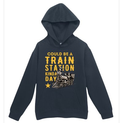 Could Be A Train Station Kinda Day Urban Pullover Hoodie