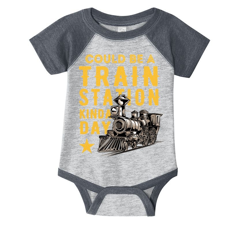 Could Be A Train Station Kinda Day Infant Baby Jersey Bodysuit